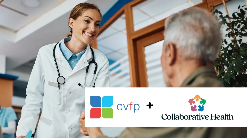 CVFP Medical Group Joins Forces with Collaborative Health to Enhance Patient Care
